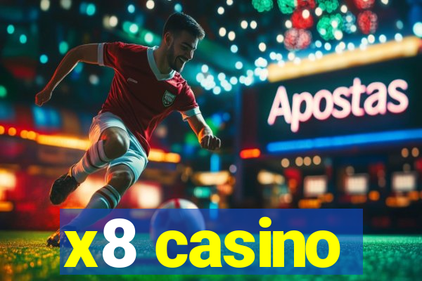 x8 casino